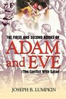 The First and Second Books of Adam and Eve The Conflict With Satan