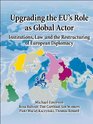 Upgrading the EU's Role as Global Actor