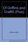 Of Griffins and Graffiti
