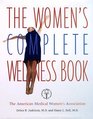 The Women's Complete Wellness Book