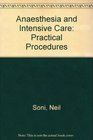 Anaesthesia and Intensive Care Practical Procedures