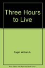 Three Hours to Live