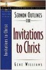 Sermon Outlines for Invitations to Christ