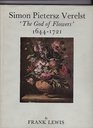 Simon Pietersz Verelst 'the God of Flowers 16441721
