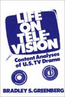 Life on Television Content Analyses of US TV Drama
