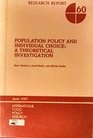 Population Policy and Individual Choice A Theoretical Investigation