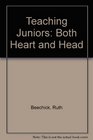 Teaching Juniors Both Heart and Head