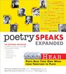 Poetry Speaks Expanded Hear Poets Read Their Own Work From Tennyson to Plath