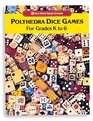 Polyhedra Dice Games