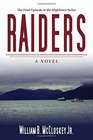 Raiders A Novel