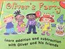 Oliver's Party Learn Addition and Subtraction with Oliver and His Friends