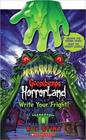 Goosebumps HorrorLand Write Your Fright!