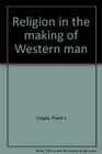 Religion in the making of Western man