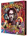 James Rhodes' Playlist The Rebels and Revolutionaries of Sound