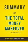 The Total Money Makeover by Dave Ramsey  Summary  Analysis