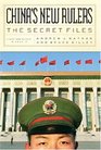 China's New Rulers The Secret Files