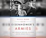 Eisenhower's Armies The AmericanBritish Alliance during World War II