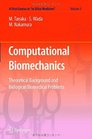 Computational Biomechanics Theoretical Background and Biological/Biomedical Problems
