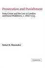 Prosecution and Punishment  Petty Crime and the Law in London and Rural Middlesex c16601725