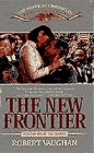 The New Frontier (American Chronicles, Bk 8)