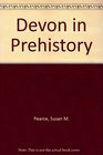 Devon in Prehistory