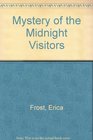 Mystery of the Midnight Visitors
