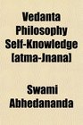 Vedanta Philosophy SelfKnowledge