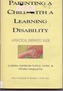 Parenting a Child With a Learning Disability A Practical Emphathetic Guide