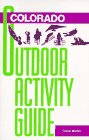 Colorado Outdoor Activity Guide