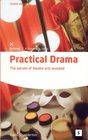 Practical Drama and Theatre Arts