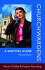 Churchwardens A Survival Guide