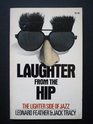 Laughter from the Hip The Lighter Side of Jazz