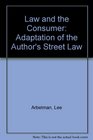 Law and the Consumer Adaptation of the Author's Street Law