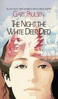 The Night the White Deer Died