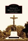 Detroit's  Mount  Olivet  Cemetery