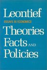 Essays in Economics Theories Facts and Policies