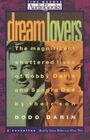 Dream Lovers  The Magnificent Shattered Lives of Bobby Darin and Sandra Dee