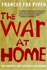The War at Home The Domestic Costs of Bush's Militarism