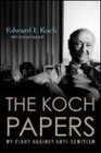 The Koch Papers My Fight Against AntiSemitism