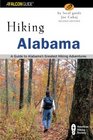 Hiking Alabama 2nd A Guide to Alabama's Greatest Hiking Adventures