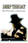 Deep Throat The Watergate Informant