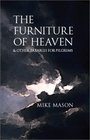 The Furniture of Heaven