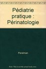 Prinatologie Pdiatrie pratique