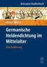 Germanische Heldendichtung im Mittelalter