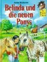 Das PonyTrio Belinda und die neuen Ponys