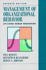 Management of Organizational Behavior Utilizing Human Resources