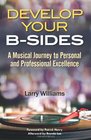 Develop Your BSides A Musical Journey to Personal and Professional Excellence