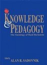 Knowledge and Pedagogy The Sociology of Basil Bernstein