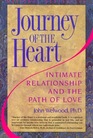 Journey of the Heart Intimate Relationship and the Path of Love
