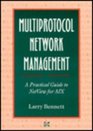 Multiprotocol Network Management A Practical Guide to Netview for Aix